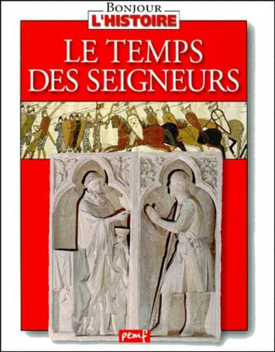 Le temps des seigneurs 9782845260054