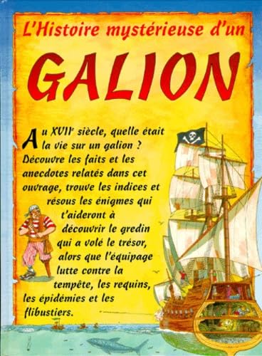 L'histoire mystérieuse d'un galion 9782879474571