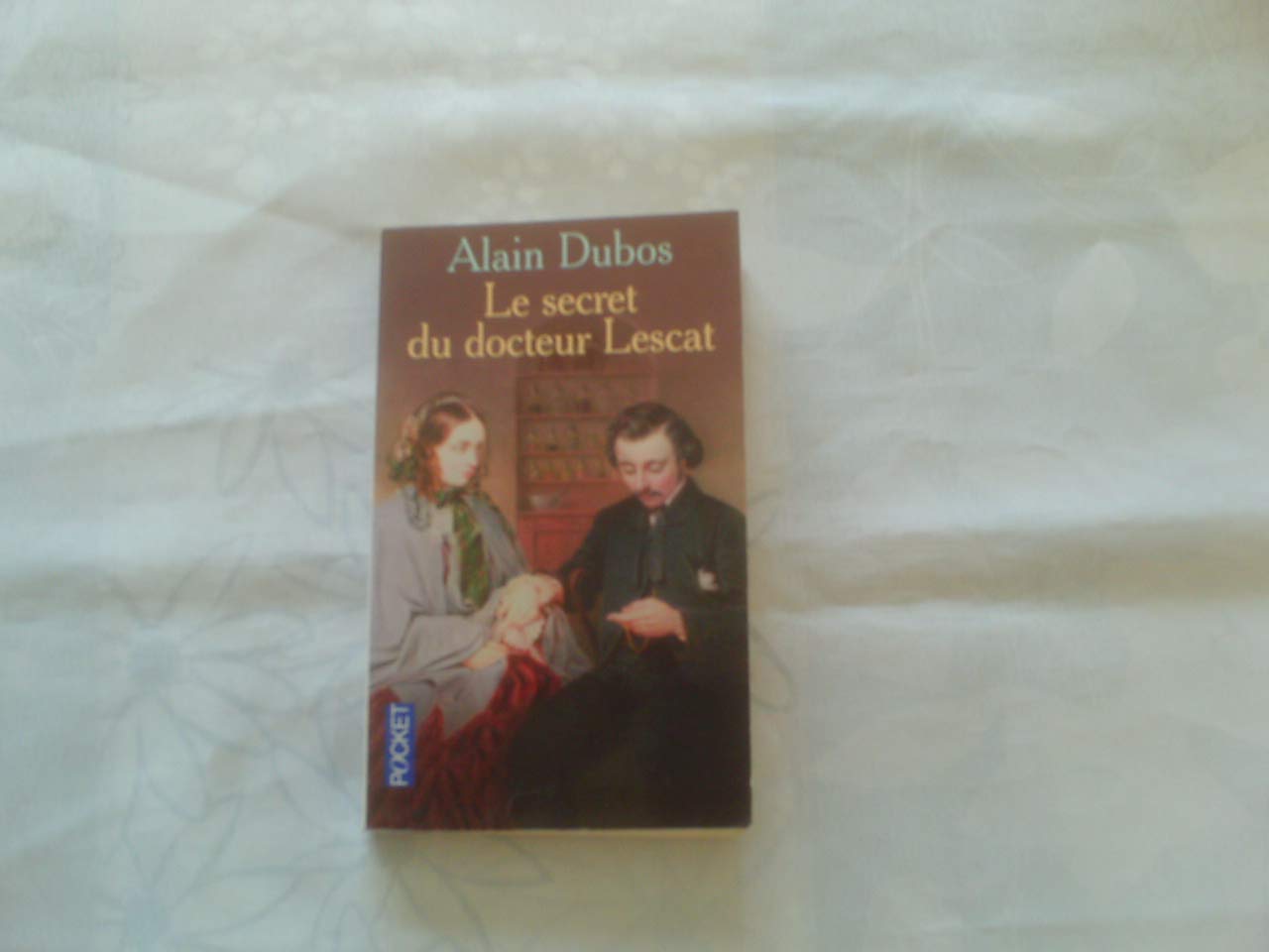 SECRET DU DR LESCAT 9782266112864