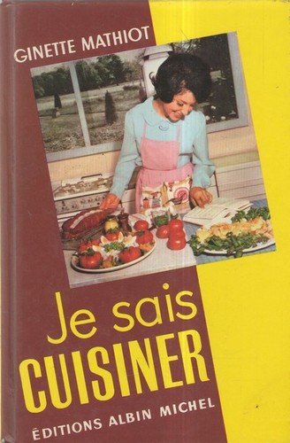 Je sais cuisiner: Plus 2000 recettes 9782226012692