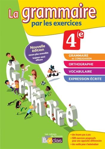 La grammaire par les exercices 4e : Version corrigée réservée aux enseignants - Edition 2014 9782047331576