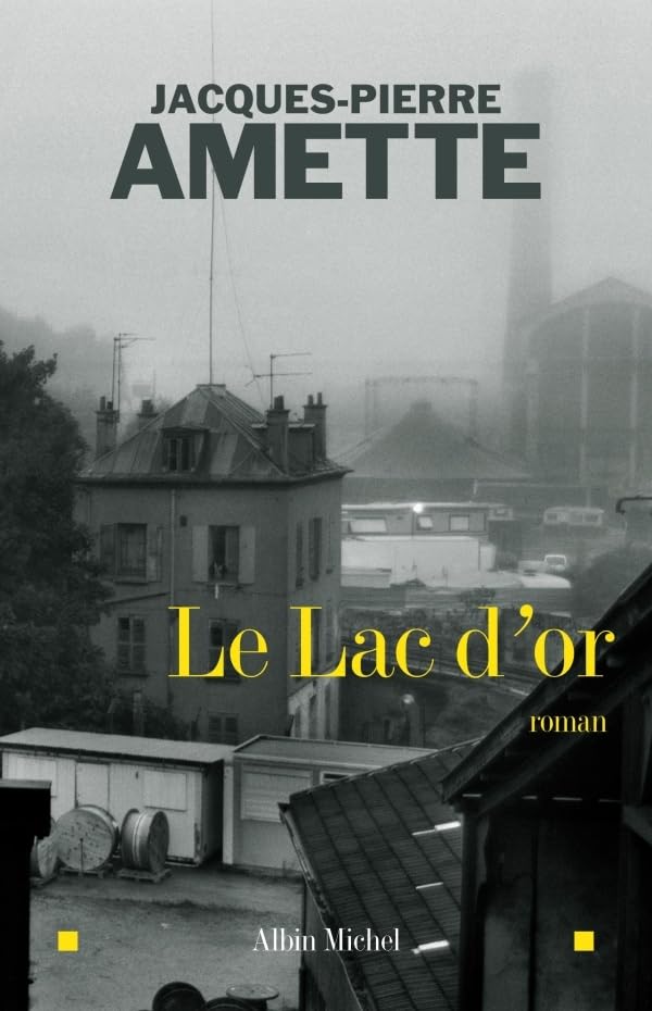 Le Lac d'or 9782226182005