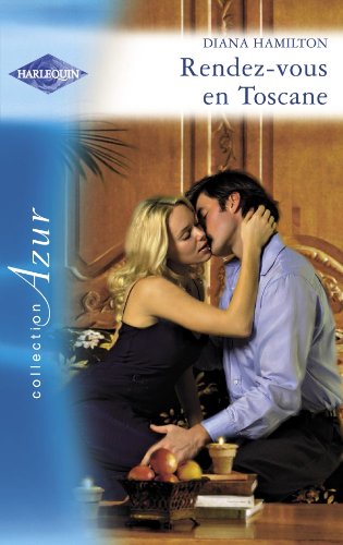 Rendez-vous en Toscane 9782280205702