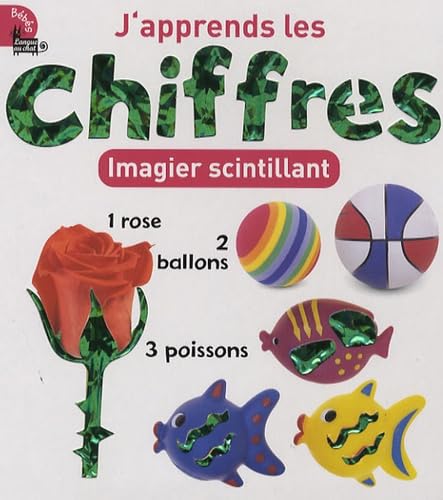 J'apprends les chiffres: Imagier scintillant 9782874315961
