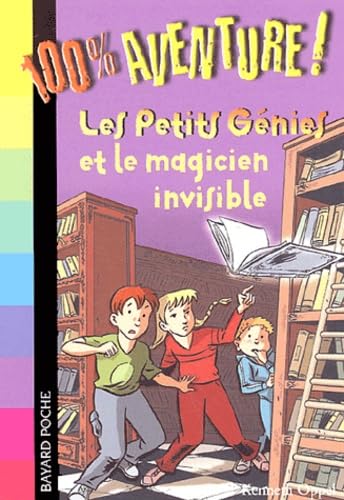 Les petits génies et le magicien invisible 9782747014519