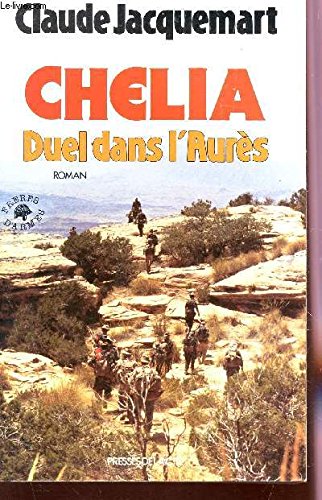 Chelia, duel dans l'aures 9782258020320