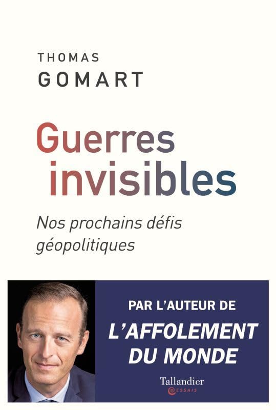 Guerres invisibles: Nos prochains défis géopolitiques 9791021046870