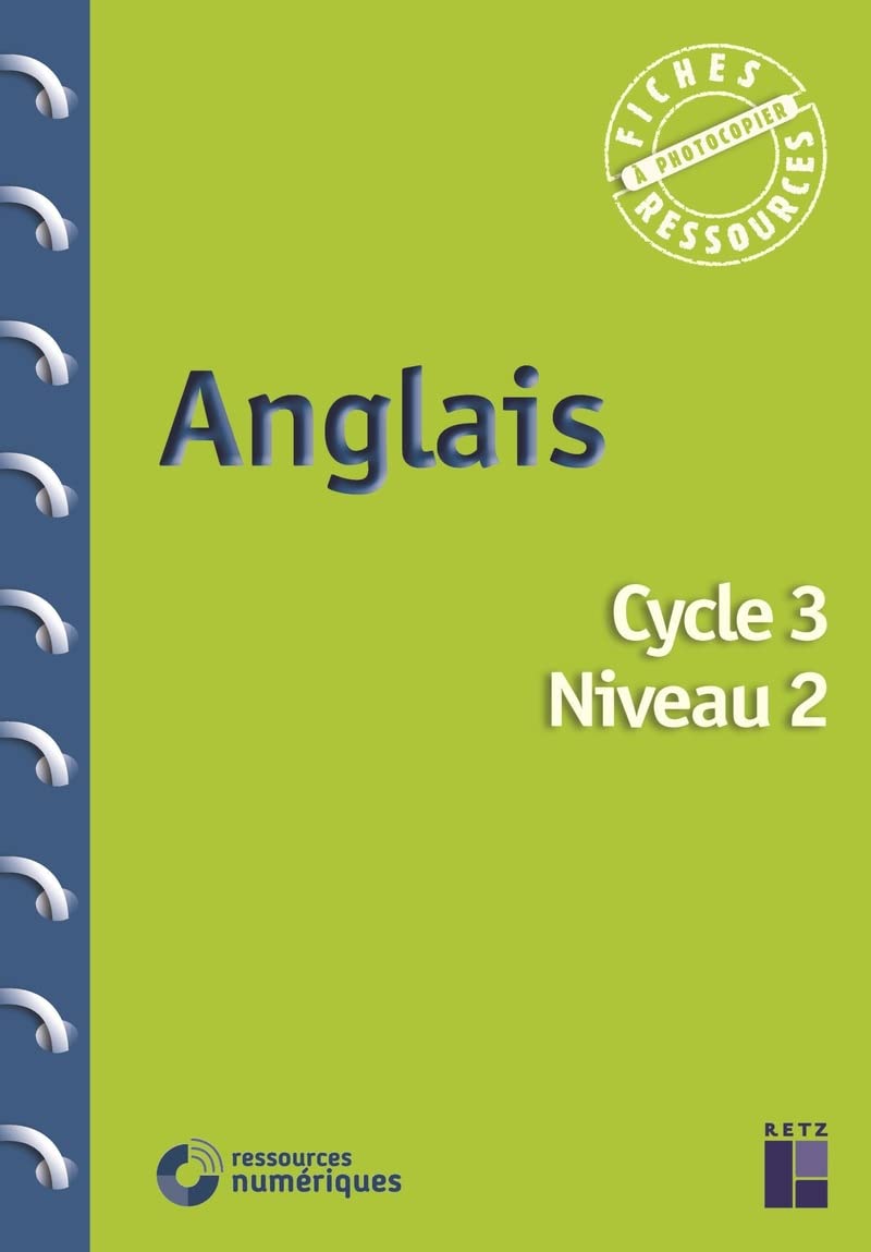 Anglais - Cycle 3 - Niveau 2 (+ ressources numériques) 9782725641812