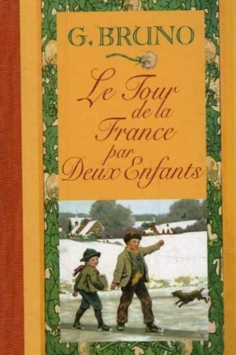 Le tour de la France par deux enfants 9782744194634