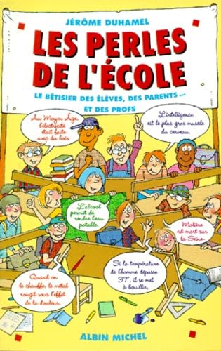 Les Perles de l'école 9782226109743