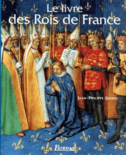ROIS DE FRANCE (Ancienne Edition) 9782040271985