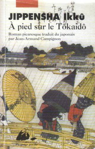 A pied sur le Tôkaidô (roman picaresque) 9782877303613