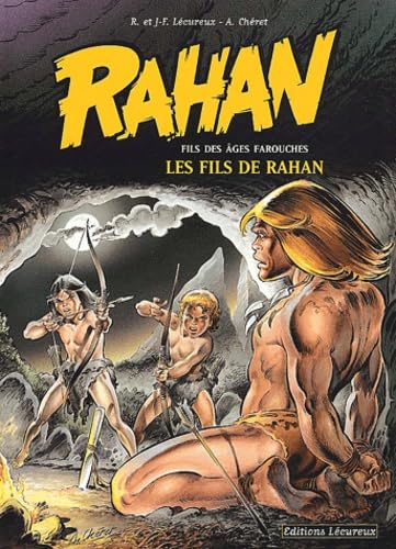 Rahan, fils des âges farouches, tome 3 : Les fils de Rahan 9782913567108