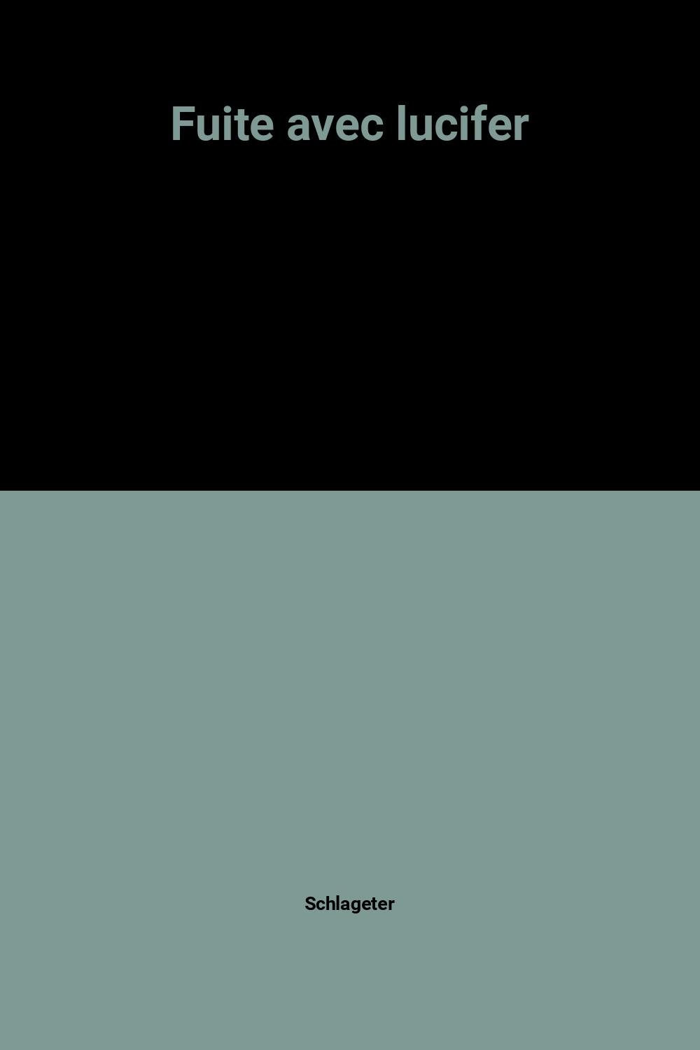 Fuite avec lucifer 9782210993334