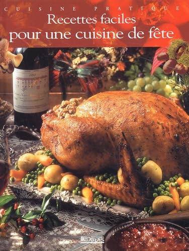 Recettes faciles pour bien recevoir 9782723440608
