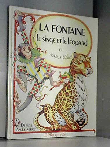 Le singe et le leopard / et autres fables 9782261010813