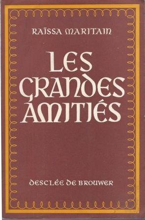 Les grandes amitiés 9782220027197