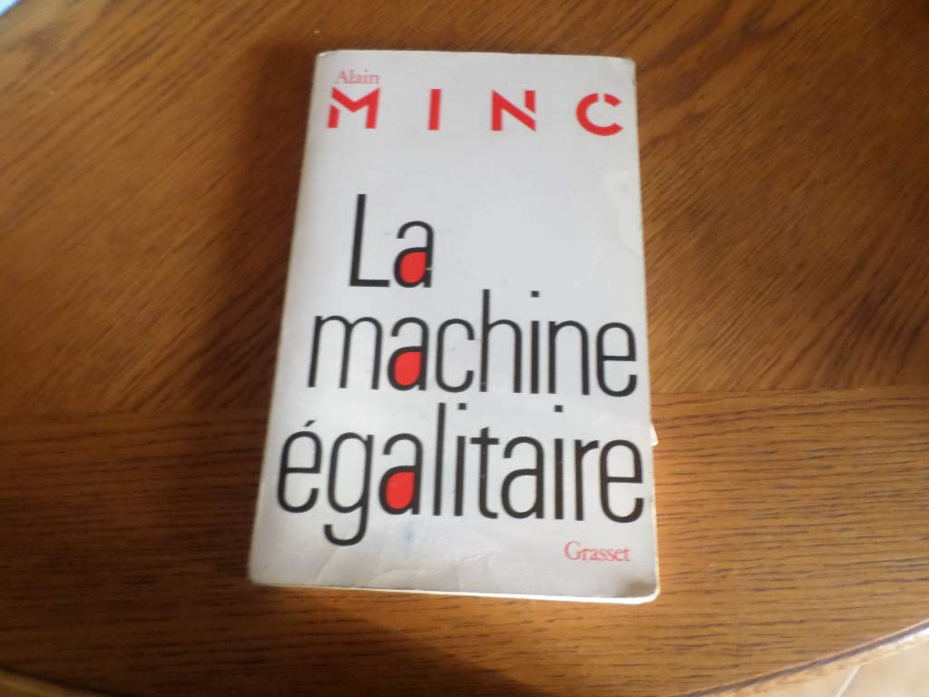 La machine égalitaire 9782246384816