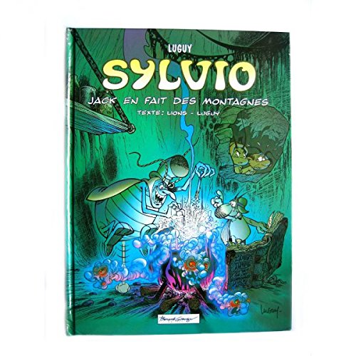 Sylvio T4 – Jack en Fait des Montagnes 9782901751113