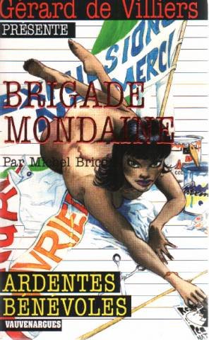 Brig. Mondaine ardentes bénévoles 9782744317040