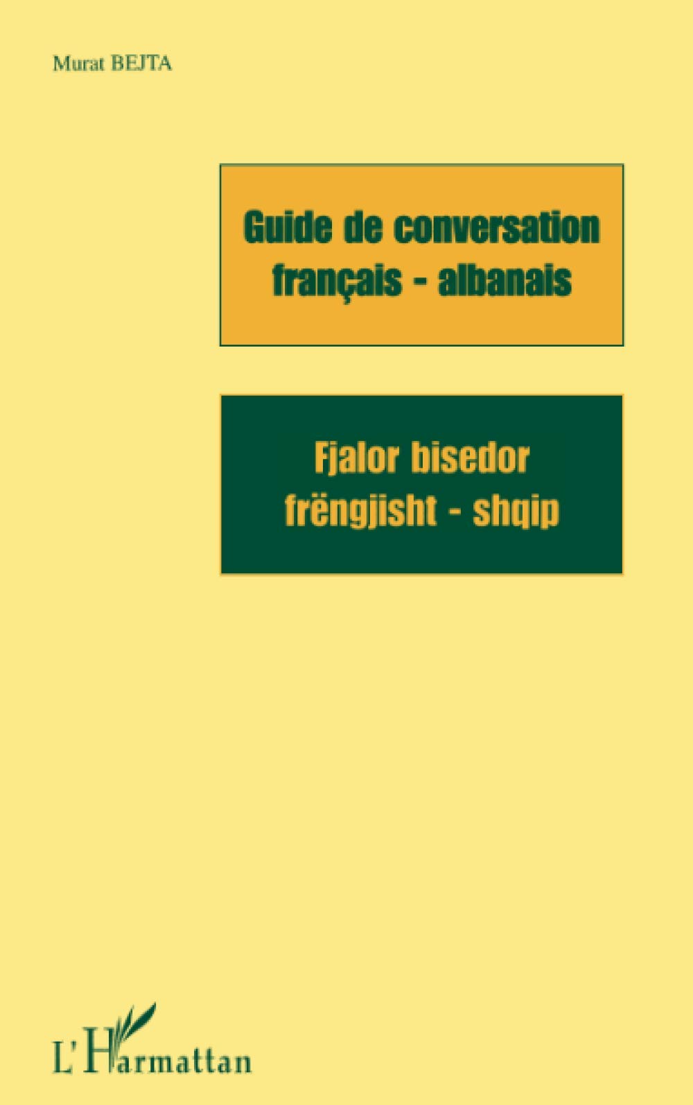 Guide de conversation français-albanais. Fjalor bisedor frengjisht-shqiq 9782738498182