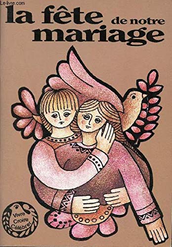 fete de notre mariage 9782708224995