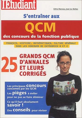 S'Entrainer Aux Qcm Des Concours De La Fonction Publique. 25 Grands Qcm D'Annales Et Leurs Corriges 9782846242721