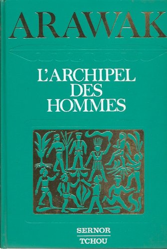 L'archipel des hommes 9782710702023