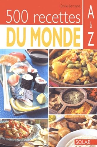 500 Recettes Du Monde A A Z 9782263033179