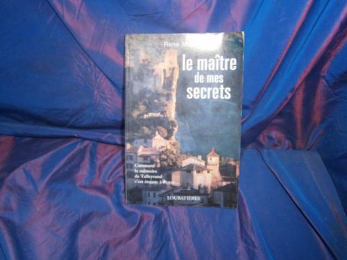 Le maître de mes secrets 9782862663470