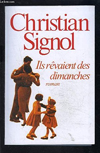 Ils rêvaient des dimanches 9782286045456