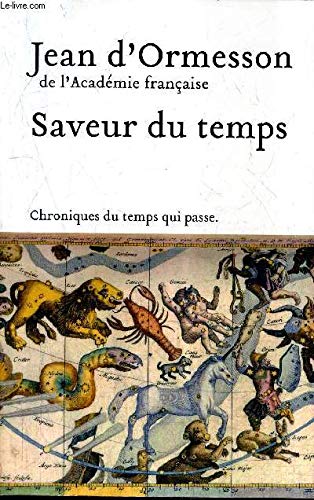 SAVEUR DU TEMPS - CHRONIQUES DU TEMPS QUI PASSE. 9782298029307