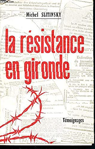 La résistance en Gironde