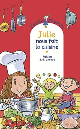 L'école d'Agathe - tome 66 : Julie nous fait la cuisine 9782700235692