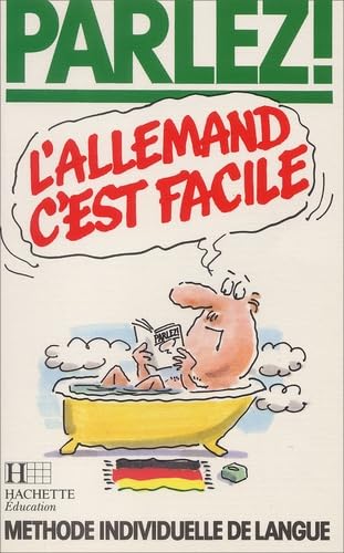 Parlez ! L'Allemand C'Est Facile 9782010095207