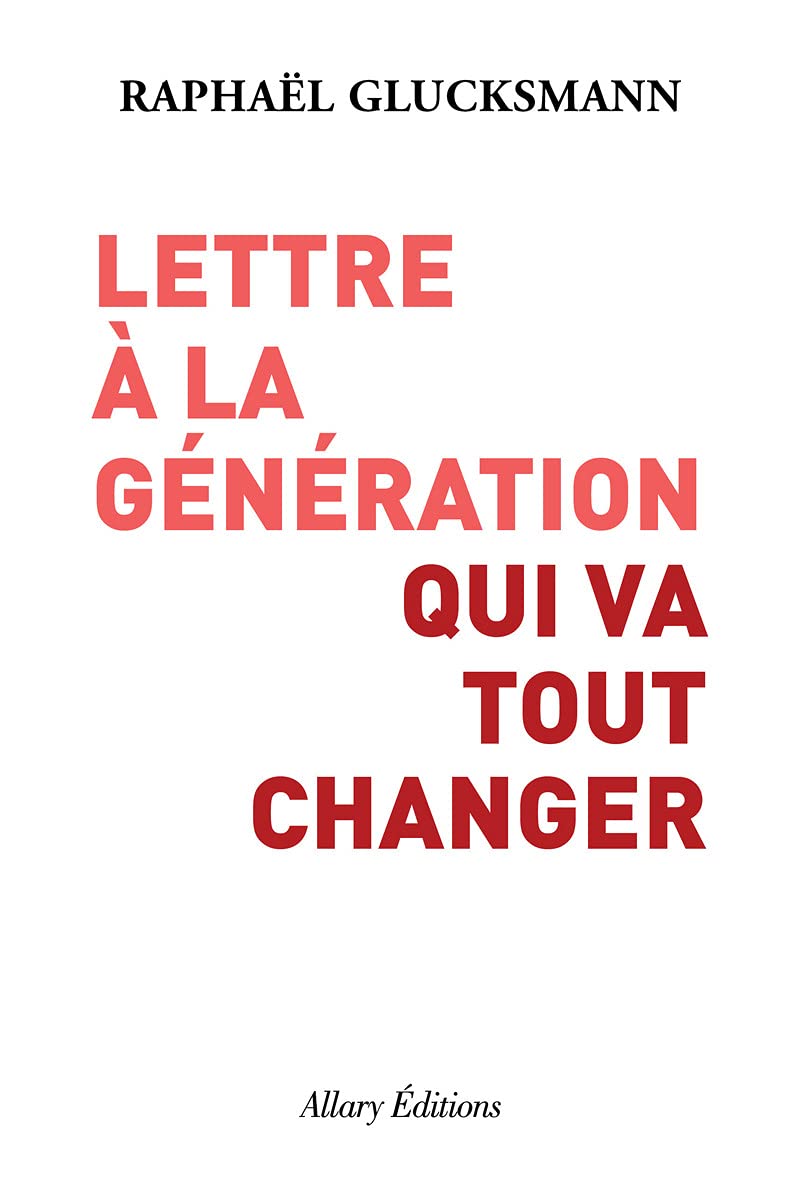 Lettre à la génération qui va tout changer 9782370731401
