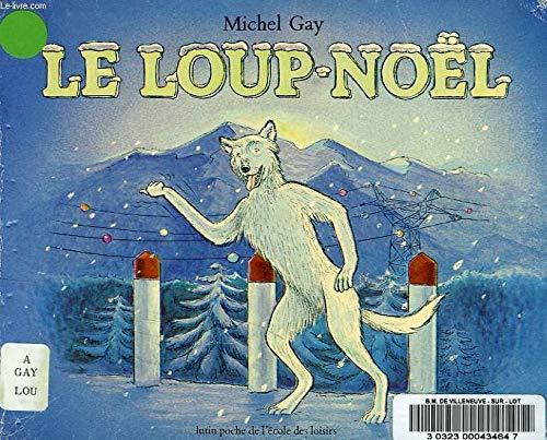 Le loup-Noël 9782211095204
