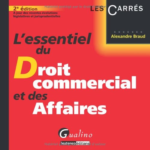 L'essentiel du droit commercial et des affaires 9782297013369