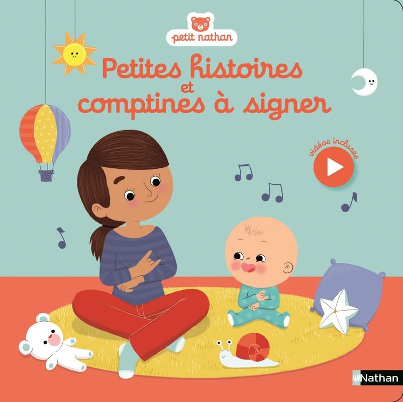 Petites histoires et comptines à signer avec bébé - Dès 5 mois 9782092579800