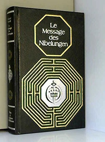 Le message des nibelungen 9782221503430
