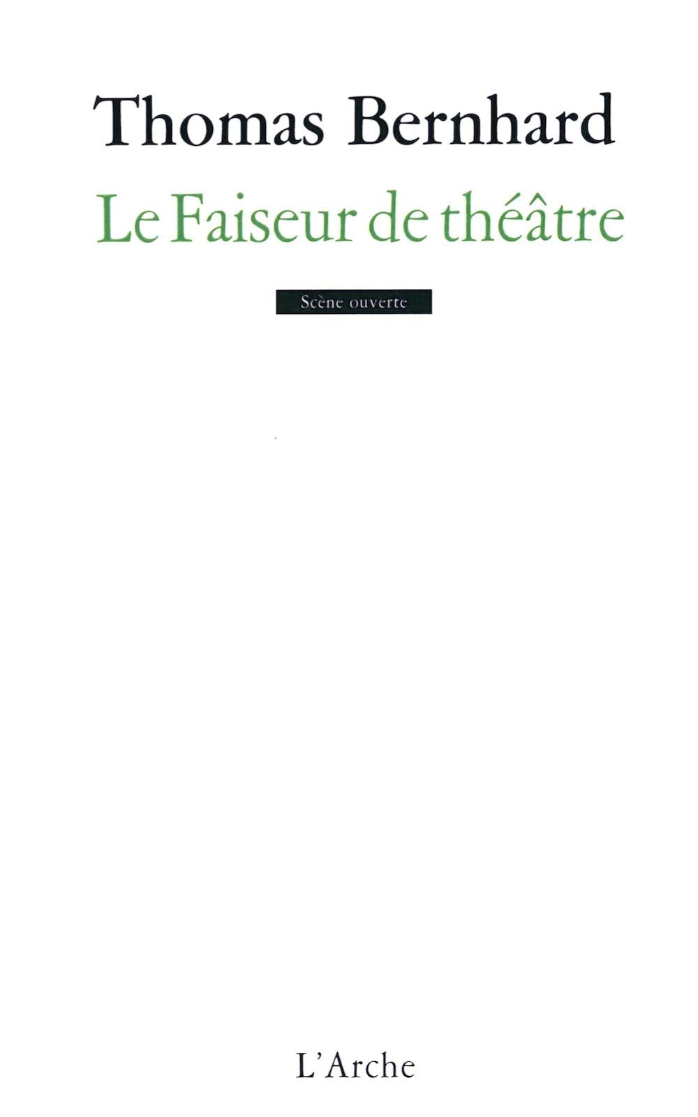Le Faiseur de théâtre 9782851810618