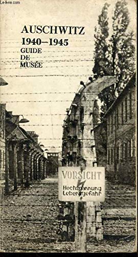 Auschwitz, 1940-1945, guide du musee 3665375220254