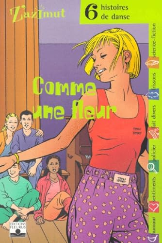 Comme une fleur : 6 histoires de danse 9782215053453