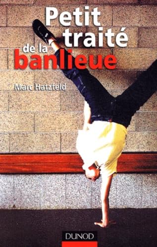 Petit traité de la banlieue 9782100071203