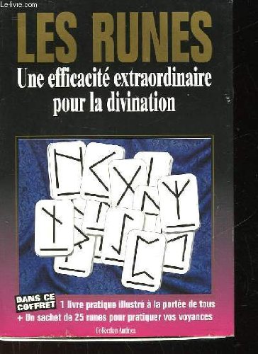 Les runes. une efficacité extraordinaire pour la divination 9782743408251