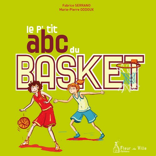 Le p'tit abc du basket 9782919466030