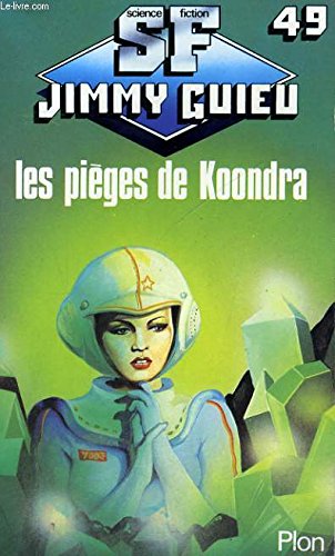 Les Pièges de Koondra 9782259013468