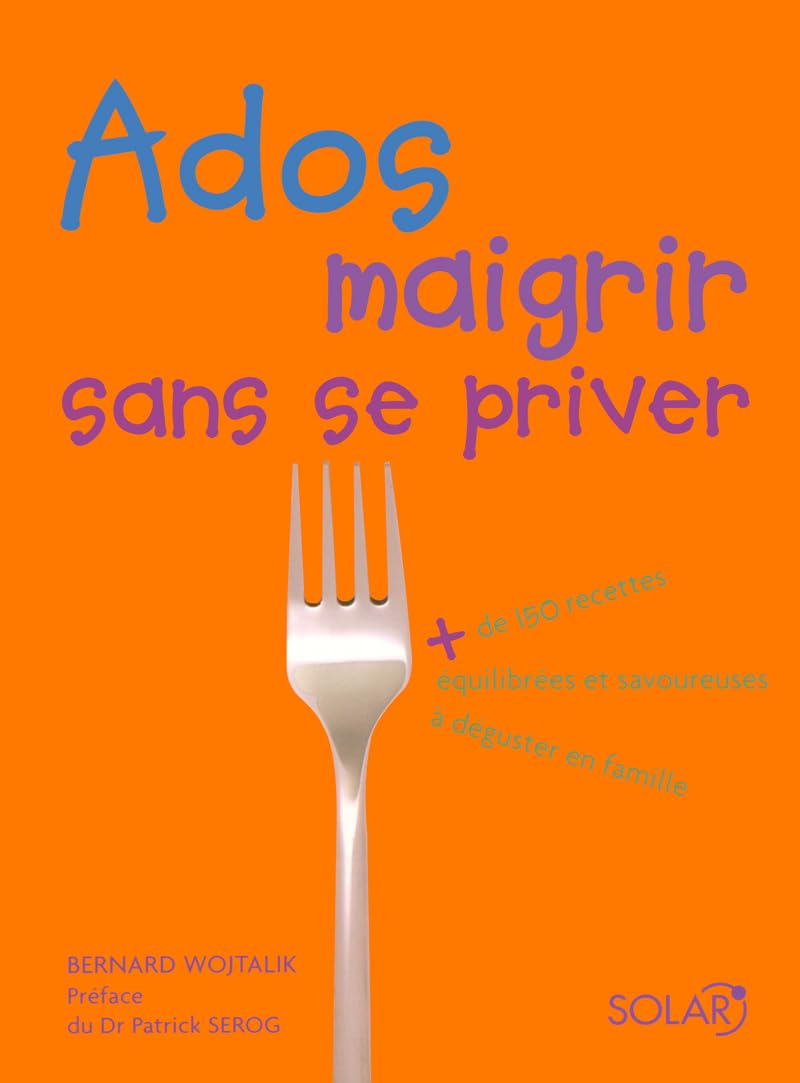 Ados : maigrir sans se priver 9782263038587
