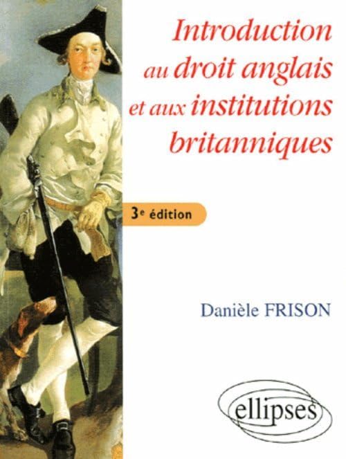 Introduction au droit anglais et aux institutions britanniques 9782729824556