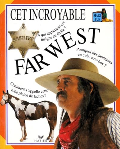 Cet incroyable Far West 9782218760136